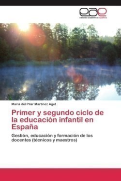 Primer y segundo ciclo de la educación infantil en España