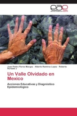 Valle Olvidado en Mexico