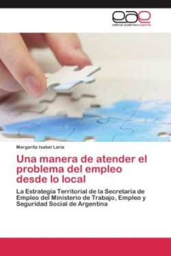 manera de atender el problema del empleo desde lo local