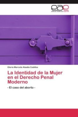 Identidad de la Mujer en el Derecho Penal Moderno