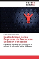Sostenibilidad de las Empresas de Producción Social en Venezuela
