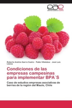 Condiciones de las empresas campesinas para implementar BPA`S