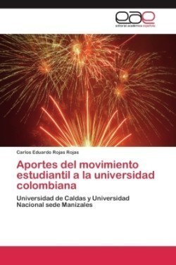 Aportes del movimiento estudiantil a la universidad colombiana