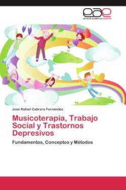 Musicoterapia, Trabajo Social y Trastornos Depresivos