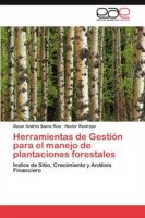 Herramientas de Gestión para el manejo de plantaciones forestales