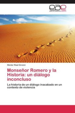 Monseñor Romero y la Historia