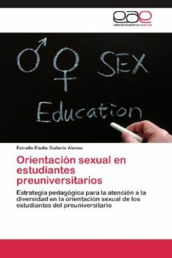 Orientación sexual en estudiantes preuniversitarios