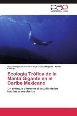 Ecologia Trofica de La Manta Gigante En El Caribe Mexicano