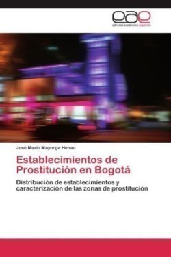 Establecimientos de Prostitución en Bogotá