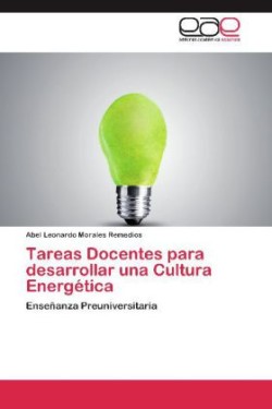 Tareas Docentes Para Desarrollar Una Cultura Energetica