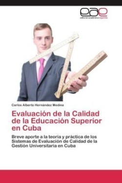 Evaluación de la Calidad de la Educación Superior en Cuba