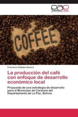 producción del café con enfoque de desarrollo económico local