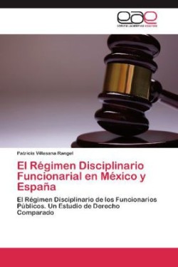 Regimen Disciplinario Funcionarial En Mexico y Espana