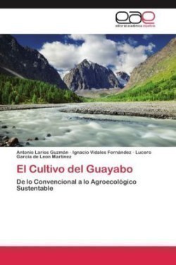 Cultivo del Guayabo