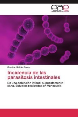 Incidencia de Las Parasitosis Intestinales