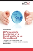 Pensamiento Económico en la Construcción de un Mundo Global