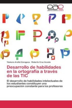 Desarrollo de habilidades en la ortografía a través de las TIC