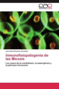 Inmunofisiopatogenia de las Micosis