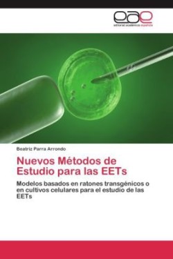 Nuevos Métodos de Estudio para las EETs