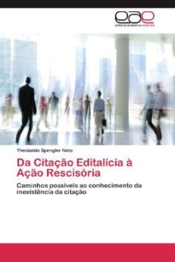 Da Citacao Editalicia a Acao Rescisoria