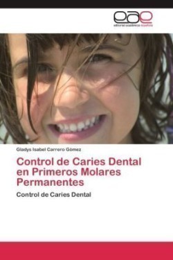 Control de Caries Dental en Primeros Molares Permanentes