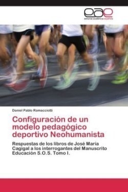 Configuración de un modelo pedagógico deportivo Neohumanista