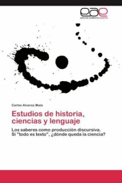 Estudios de historia, ciencias y lenguaje