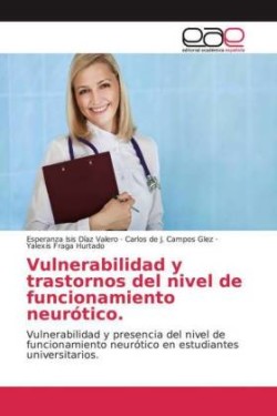 Vulnerabilidad y trastornos del nivel de funcionamiento neurótico.