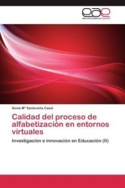 Calidad del proceso de alfabetización en entornos virtuales