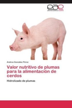 Valor nutritivo de plumas para la alimentación de cerdos