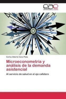 Microeconometría y análisis de la demanda asistencial