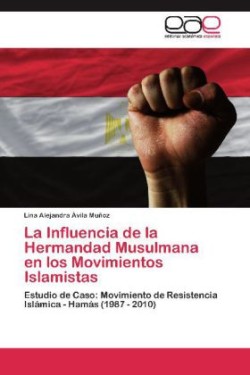 Influencia de La Hermandad Musulmana En Los Movimientos Islamistas