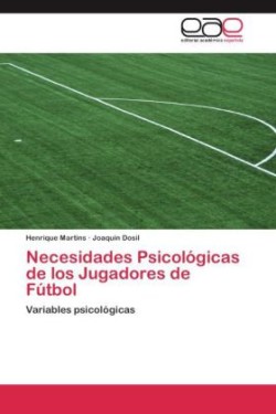 Necesidades Psicológicas de los Jugadores de Fútbol