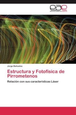 Estructura y Fotofísica de Pirrometenos