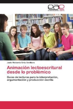 Animacion Lectoescritural Desde Lo Problemico