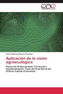 Aplicación de la visión agroecológica