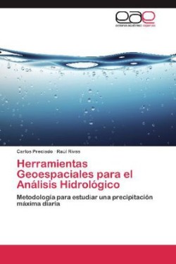 Herramientas Geoespaciales Para El Analisis Hidrologico