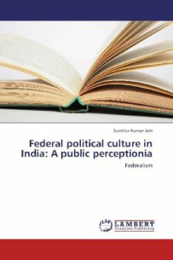 Federal Political Culture in India
