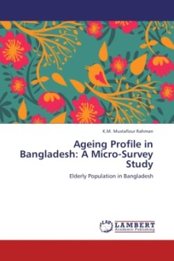 Ageing Profile in Bangladesh