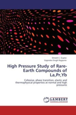 High Pressure Study of Rare-Earth Compounds of La, PR, Yb