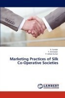 Marketing Practices of Silk Co-Operative Societies