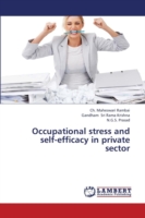 Occupational Stress and Self-Efficacy in Private Sector