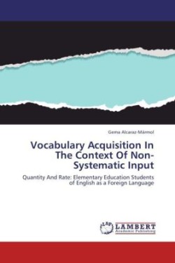 Vocabulary Acquisition In The Context Of Non-Systematic Input