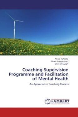 Coaching Supervision Programme and Facilitation of Mental Health