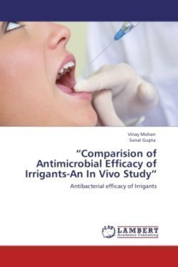 "Comparision of Antimicrobial Efficacy of Irrigants-An in Vivo Study"