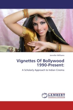 Vignettes Of Bollywood 1990-Present