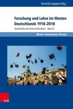 Forschung und Lehre im Westen Deutschlands 1918--2018