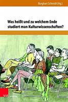 Was heisst und zu welchem Ende studiert man Kulturwissenschaften?