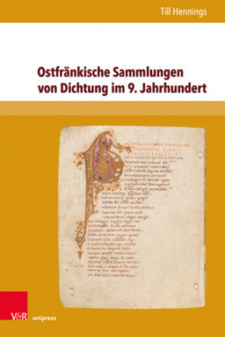 Ostfränkische Sammlungen von Dichtung im 9. Jahrhundert