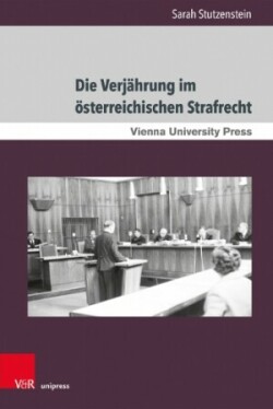 Die Verjahrung im Osterreichischen Strafrecht